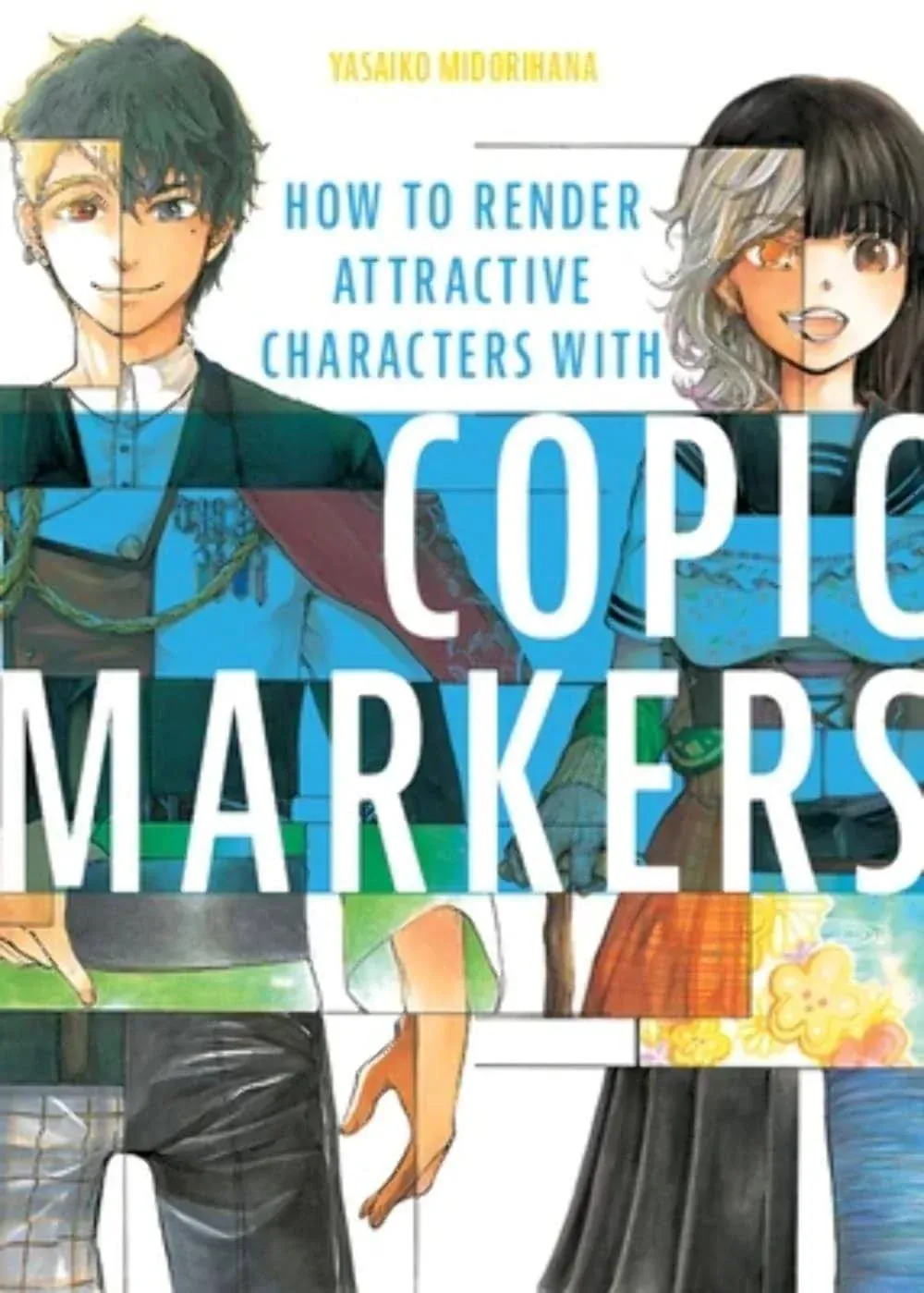 How to Render Attractive Characters with COPIC Markers [Book]