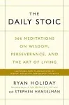 The Daily Stoic: 366 Meditations on Wisdom, Perseverance, and the Art of Living [Book]