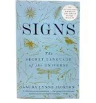 Signs: The Secret Language of the Universe [Book]