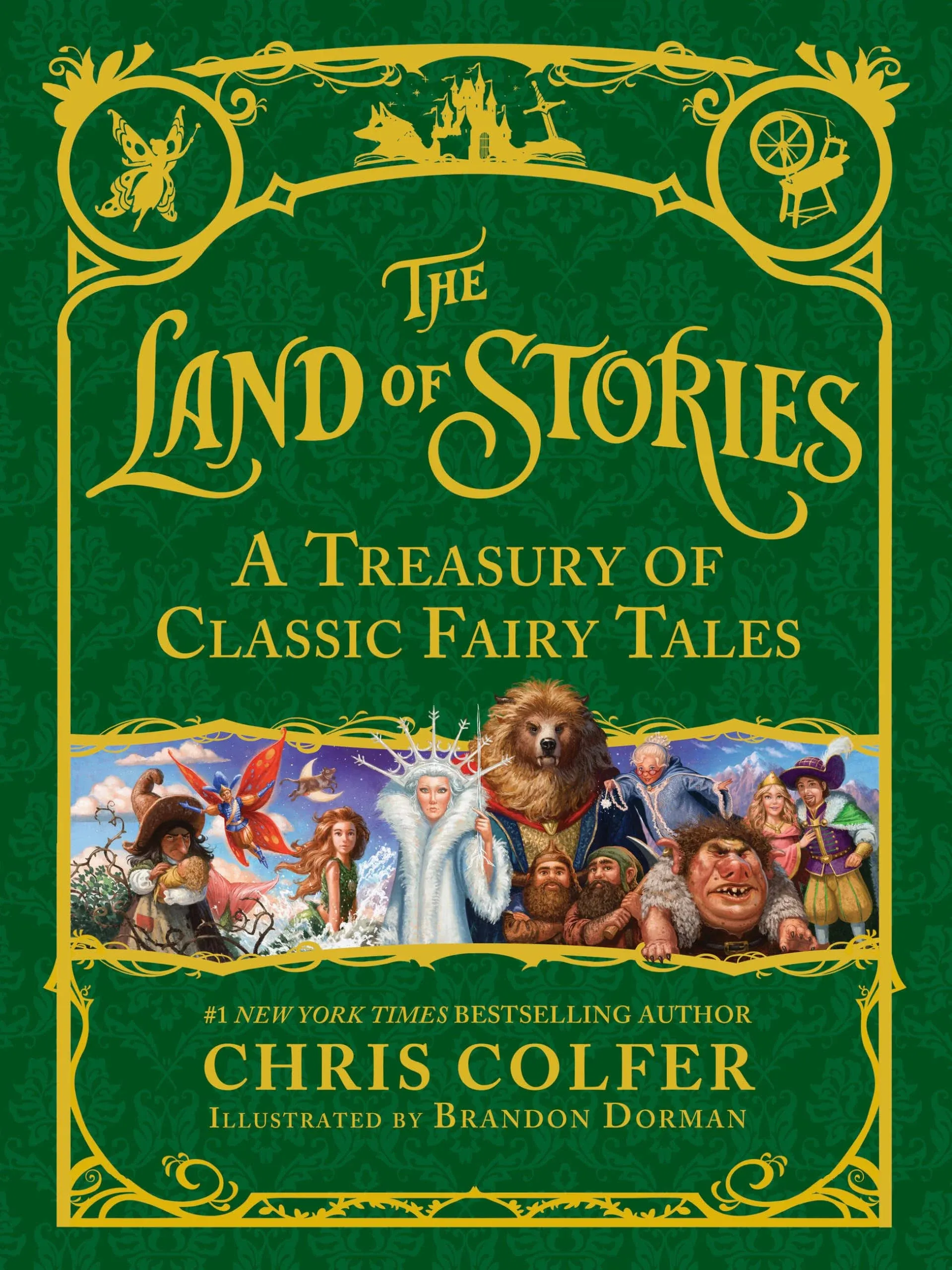 The Land of Stories: A Treasury of Classic Fairy Tales [Book]