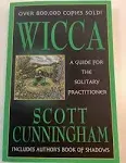 WICCA - A Guide For The Solitary Practitioner Scott Cunningham Witchy PB Book