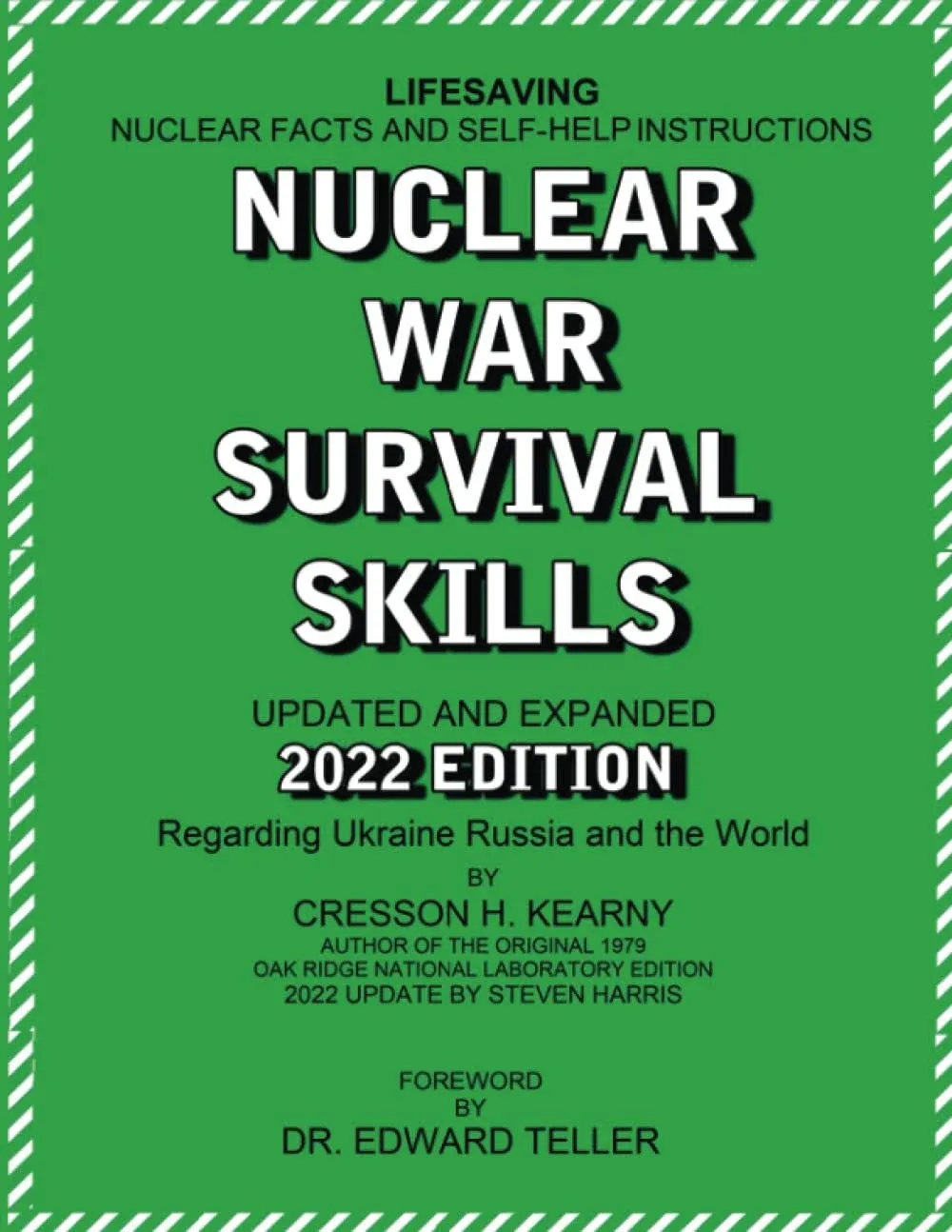 Nuclear War Survival Skills Updated and Expanded 2022 Edition regarding Ukrai..