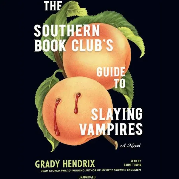 The Southern Book Club’s Guide to Slaying Vampires [Book]