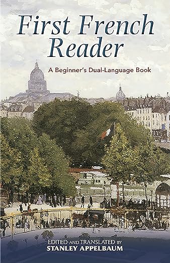 First French Reader: A Beginner's Dual-Language Book (Dover Dual Language French) (English and French Edition)