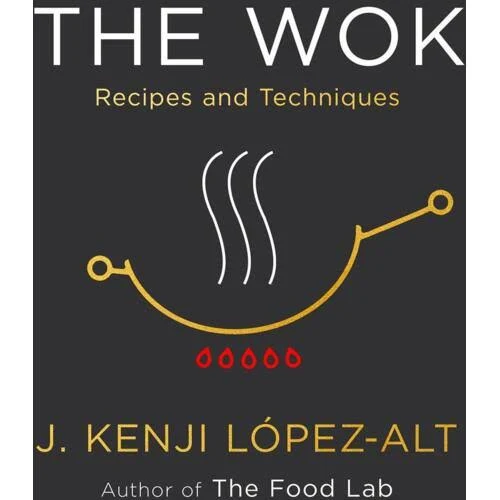 The Wok: Recipes and Techniques [Book]