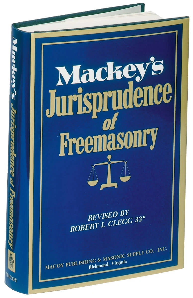 Mackey’s Jurisprudence of Freemasonry Mackey, Albert G. Hardcover W/ Dustjacket