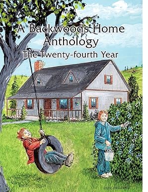 A Backwoods Home Anthology: The Twenty-fourth Year by Backwoods Home Magazine - Paperback - from Book Exchange (SKU: UT8=1=27=22=KB$)