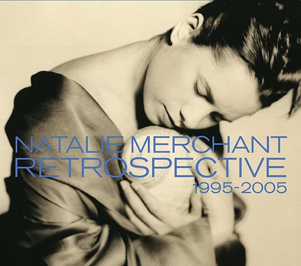 Natalie Merchant - Retrospective 1995-2005 - CD