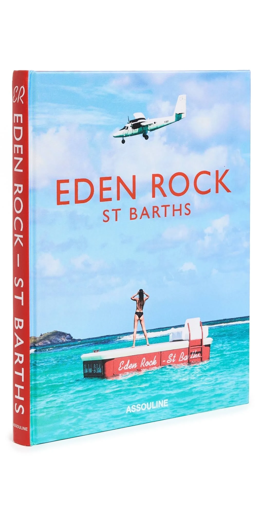 Eden Rock St. Barths Hardcover Book