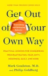 Get Out of Your Own Way: Overcoming Self-Defeating Behavior [Book]