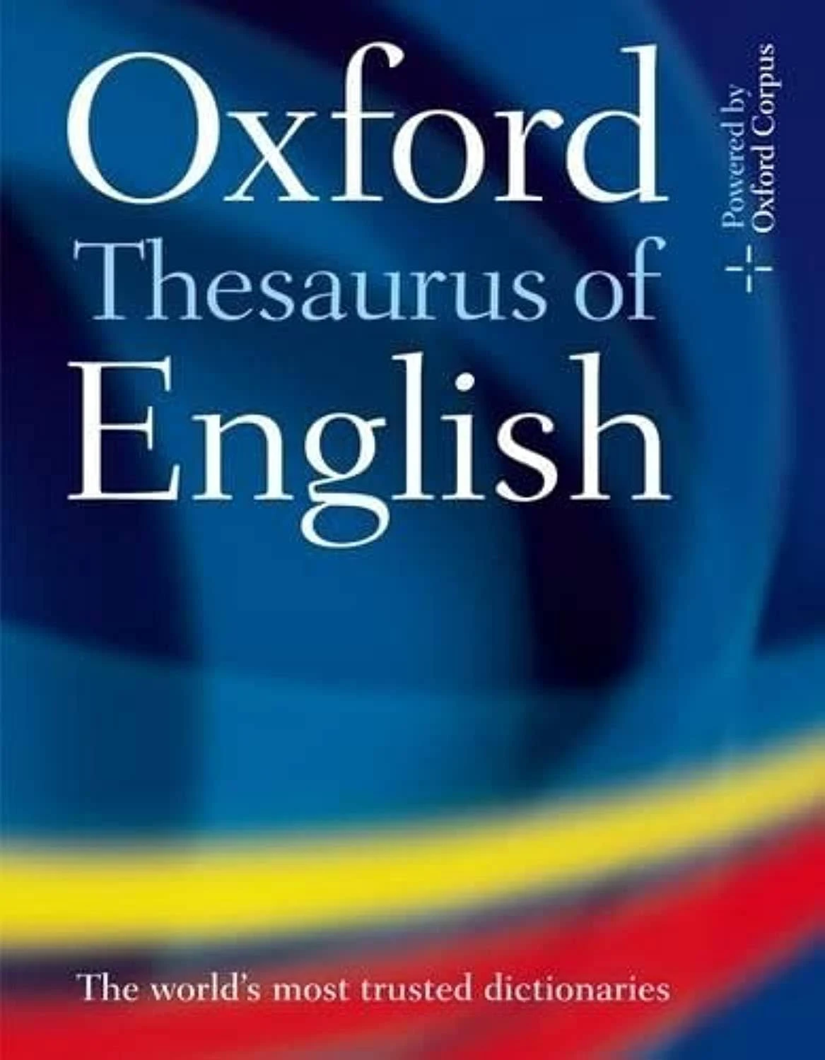 Oxford Thesaurus of English by Oxford Languages: New