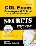 CDL Exam Secrets - Passengers &amp; School Bus Endorsements &amp; CDL Practice Tests