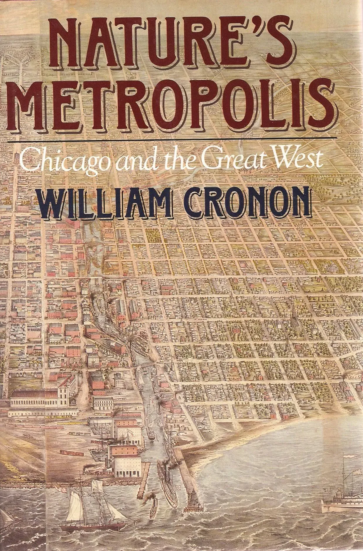 Nature's Metropolis: Chicago and the Great West