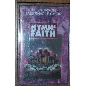 Mormon Tabernacle Choir - Hymns of Faith By Mormon Tabernacle Choir