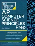 Princeton Review AP Computer Science Principles Prep, 3rd Edition: 4 Practice Tests + Complete Content Review + Strategies & Techniques [Book]