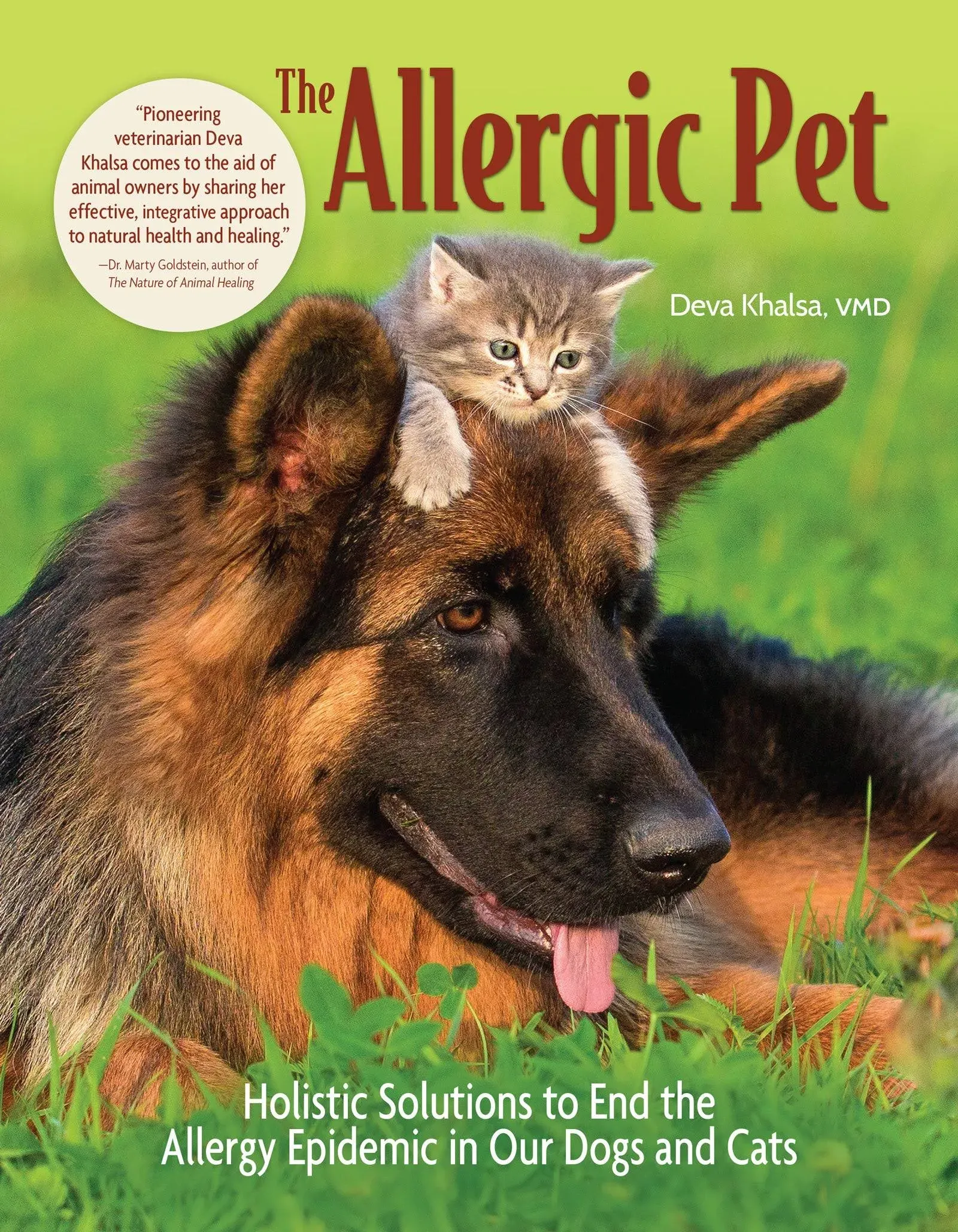 The Allergic Pet: Holistic Therapies for Allergy-Free Dogs and Cats by Deva Khal