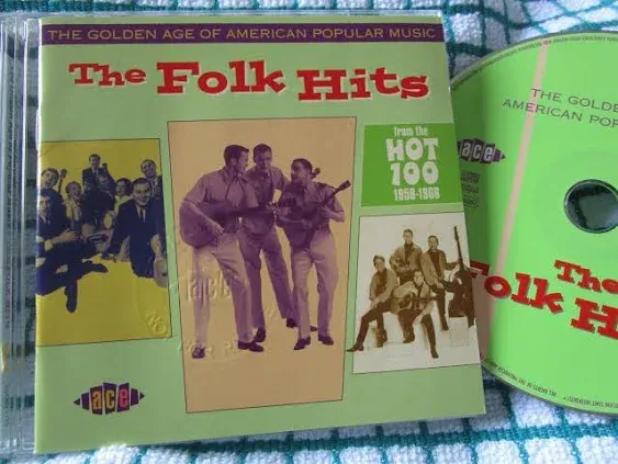 The Golden Age of American Popular Music - The Folk Hits From the Hot 100: 1958-1966