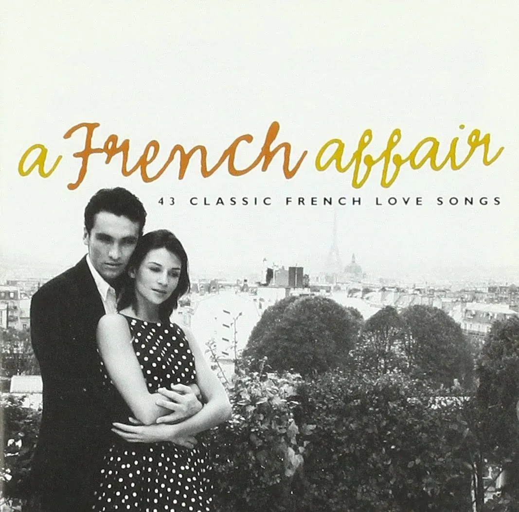 Various Artists - A French Affair: 43 Classic French Love Songs