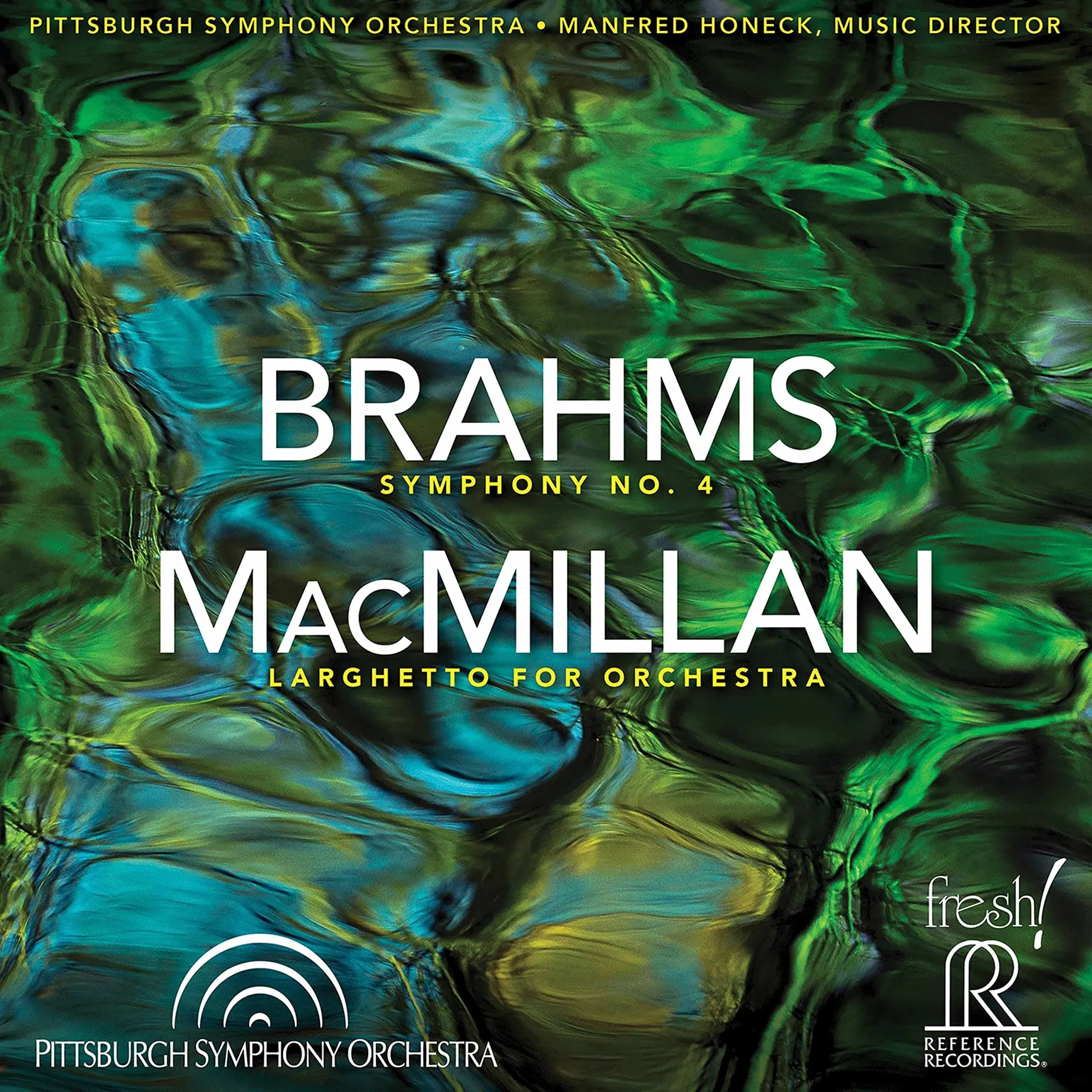 Brahms: Symphony No. 4 - MacMillan: Larghetto for Orchestra