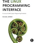 The Linux Programming Interface: A Linux and UNIX System Programming Handbook by