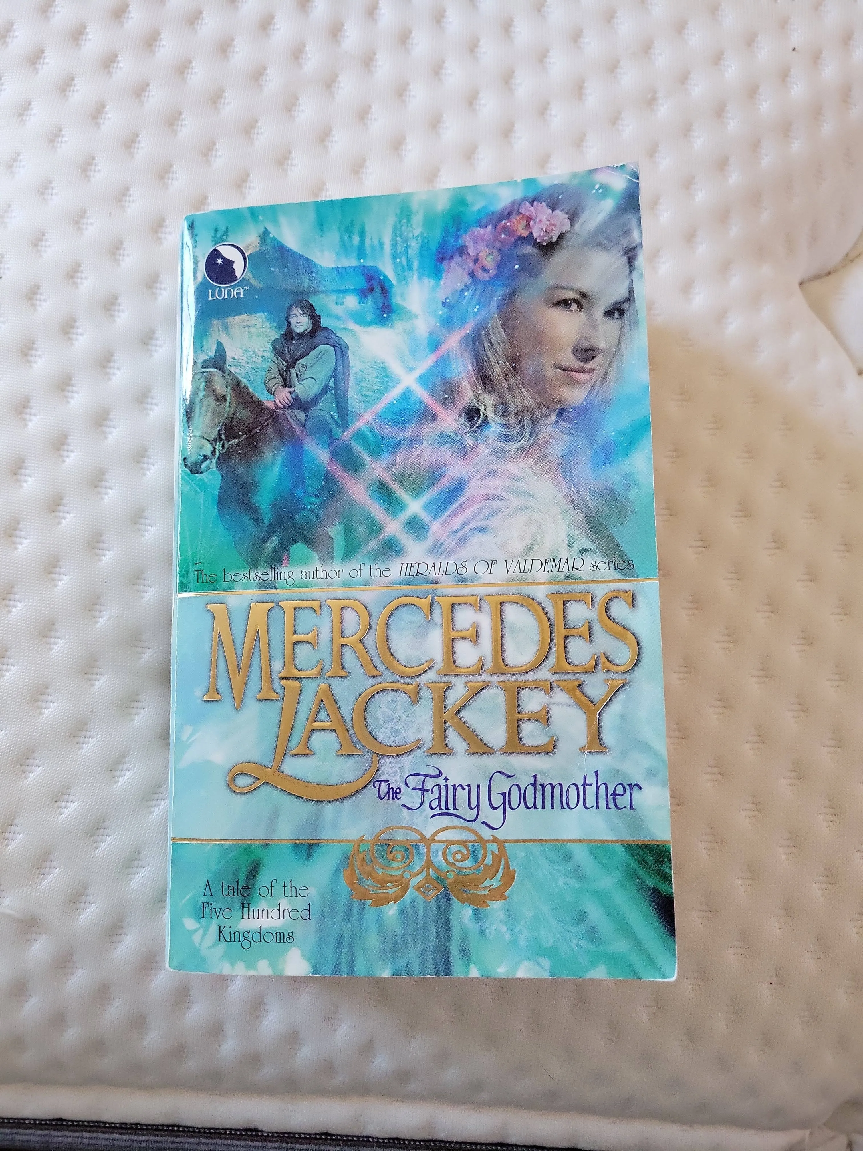 The Fairy Godmother  Tales of the Five Hundred Kingdoms  Book 1 