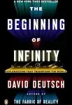 The Beginning of Infinity: Explanations That Transform the World by Deutsch, David