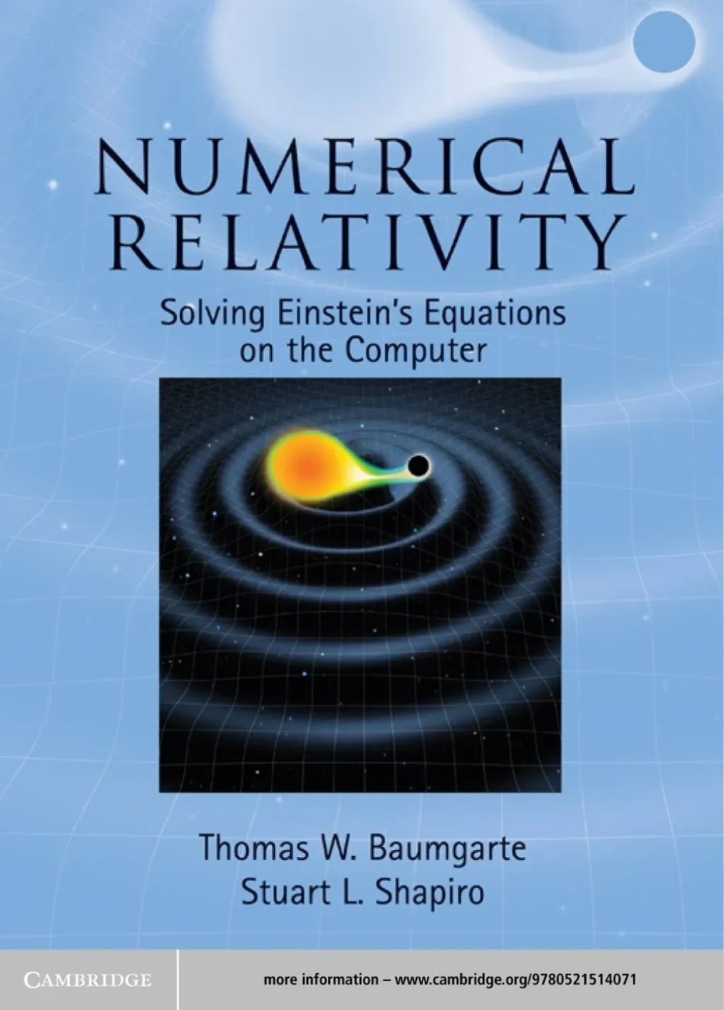 Numerical Relativity: Solving Einstein's Equations on the Computer [Book]