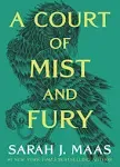 A Court of Mist and Fury (A Court of Thorns and Roses, 2) 