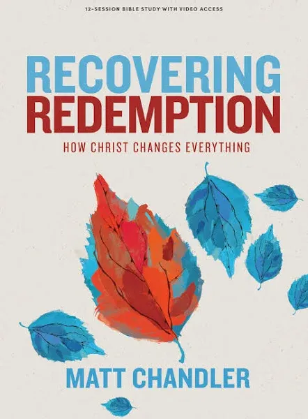 Recovering Redemption - Bible Study Book with Video Access [Book]