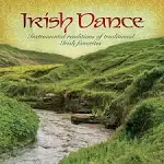 Irish Dance NEW CD Instrumental Renditions Traditional Favorites Irish Music