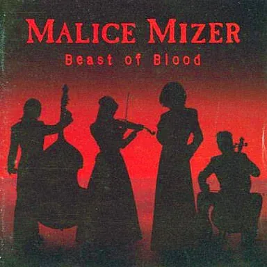 Malice Mizer / Beast of Blood