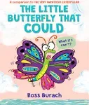 The Little Butterfly That Could (A Very Impatient Caterpillar Book)