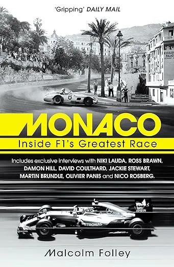 Monaco: Inside F1's Greatest Race