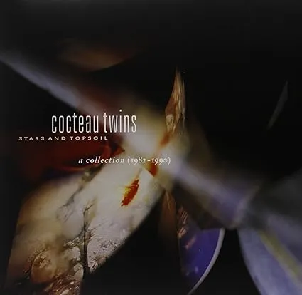 Cocteau Twins, Stars and Topsoil: A Collection 1982-1990