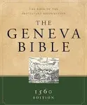 The Geneva Bible: 1560 Edition