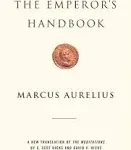 The Emperor's Handbook: A New Translation of the Meditations [Book]