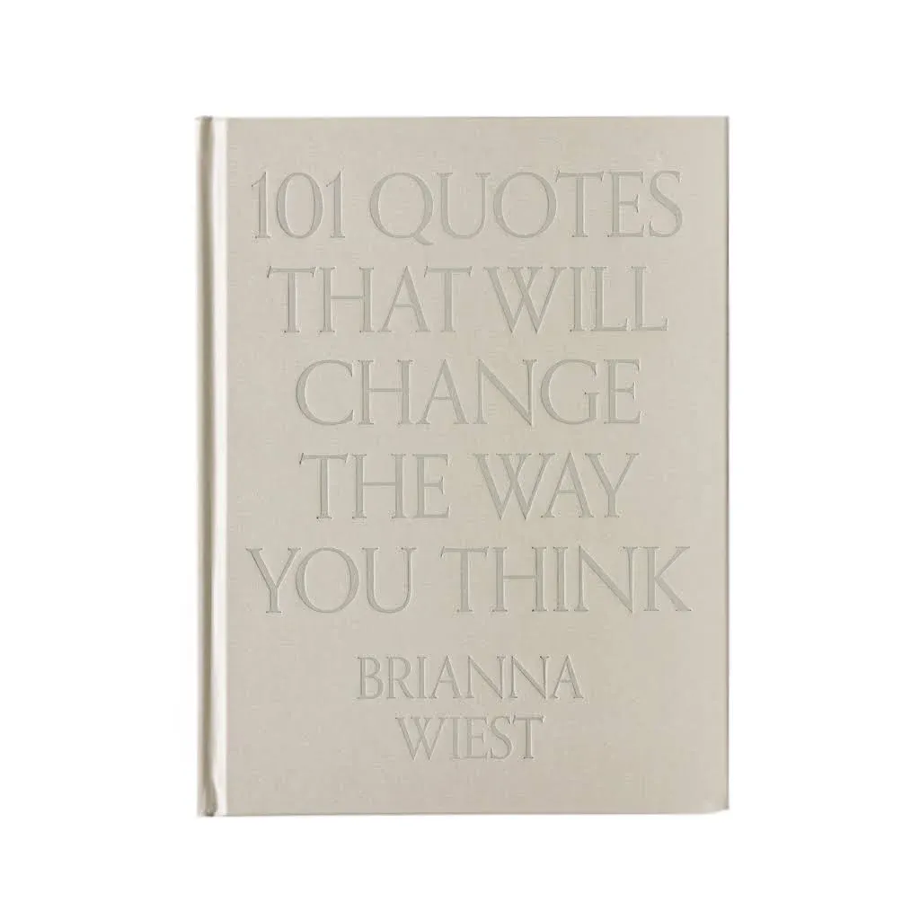 101 Quotes That Will Change The Way You Think