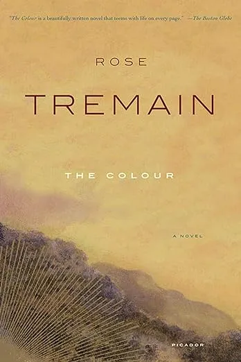 The Colour: A Novel
