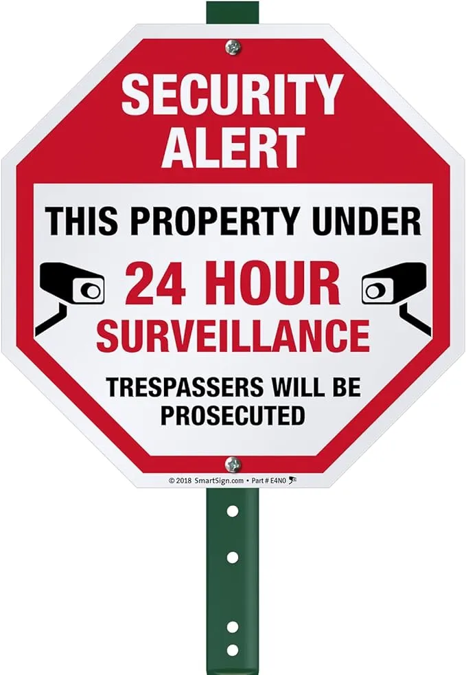 SmartSignSecurity Alert - This Property Under 24 Hour Surveillance, Trespassers E4N0