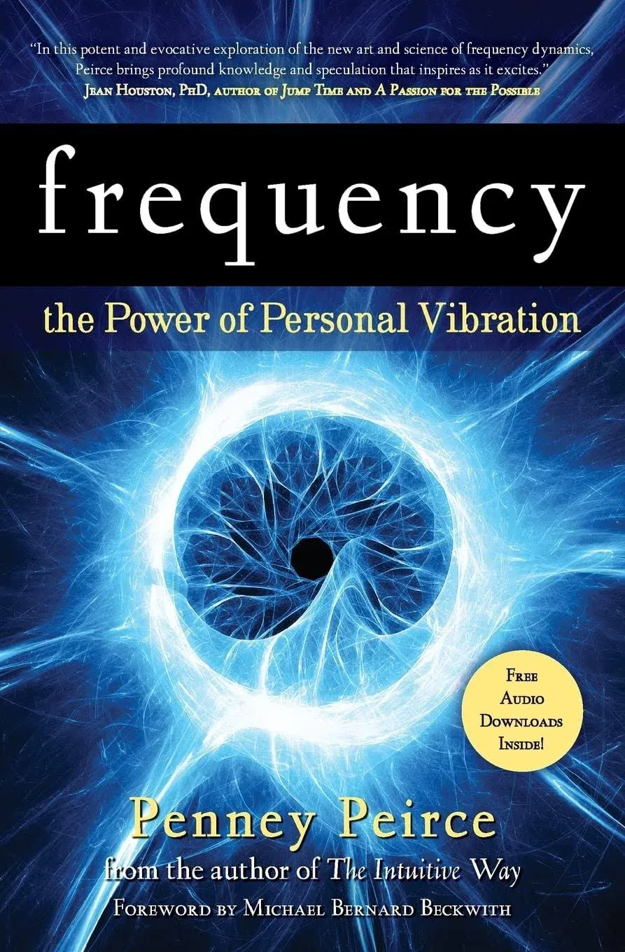 Frequency: The Power of Personal Vibration (15th Anniversary Edition) [Book]