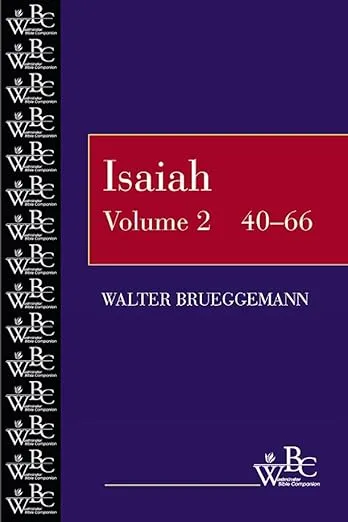 Isaiah (Westminster Bible Companion) (Volume 2, Chapters 40-66)