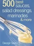 500 Best Sauces, Salad Dressings, Marinades and Mo [Book]