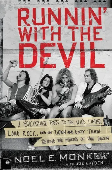 Runnin&#039; with the Devil: A Backstage Pass to the Wild Times, Loud Rock, and the D