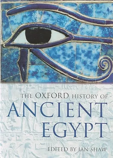 The Oxford History of Ancient Egypt by Ian Shaw