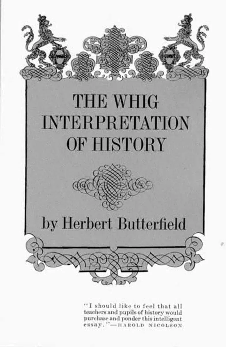 The Whig Interpretation of History by Herbert Butterfield (1965, Trade...