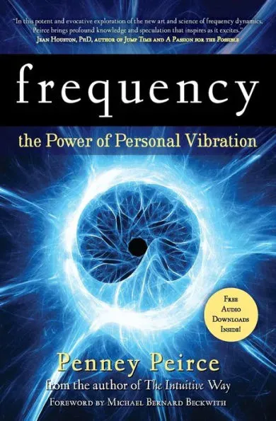 Frequency: The Power of Personal Vibration (15th Anniversary Edition) [Book]