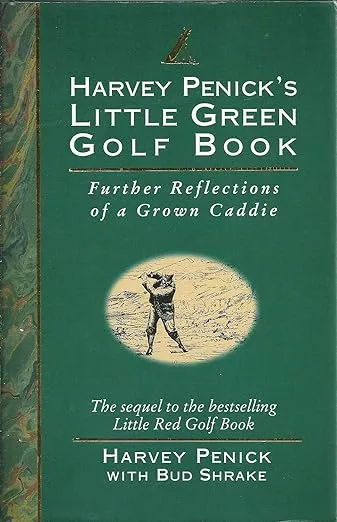 Harvey Penick's Little Green Golf Book