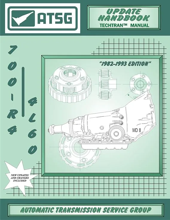 ATSG 700 R4 Update Handbook GM Transmission