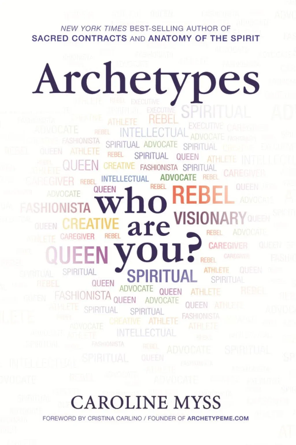 Archetypes: Who are You? [Book]