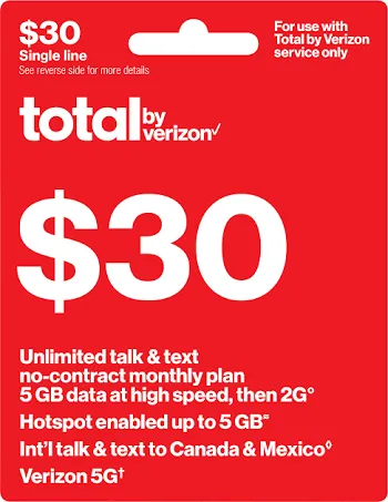 Total by Verizon $30 - Unlimited Talk and Text, 5G Data and HS/Monthly